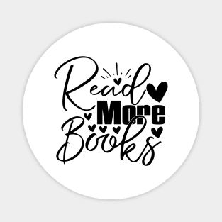 Read More Books Funny Cute Reader Bookworm Gifts 2024 Magnet